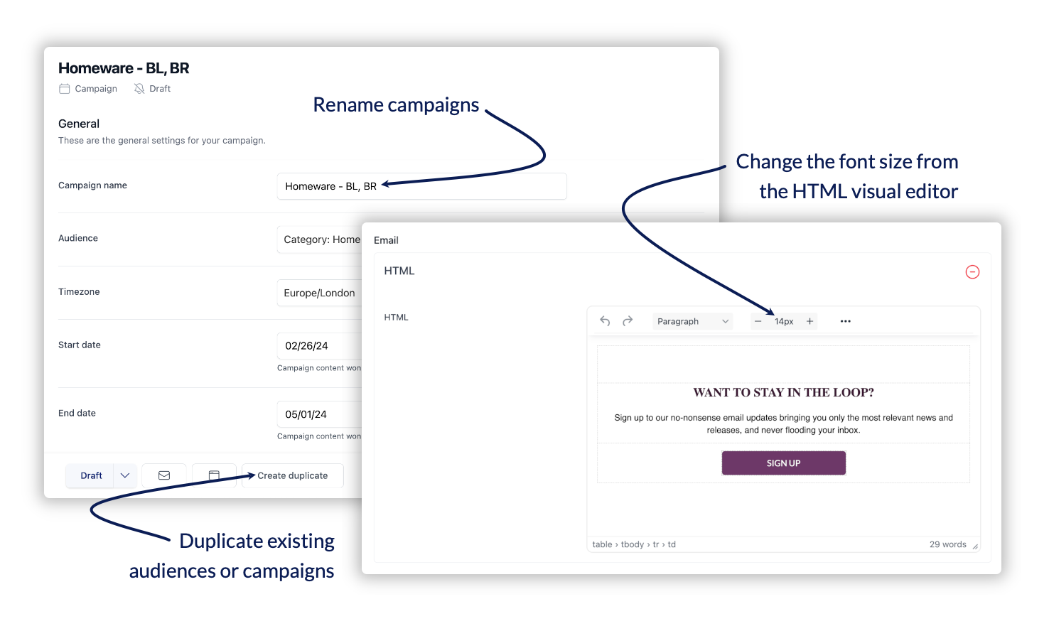Usability improvements highlighted with text and arrows for renaming campaigns, duplicating audiences and campaigns, and changing the font size in the HTML UI editor