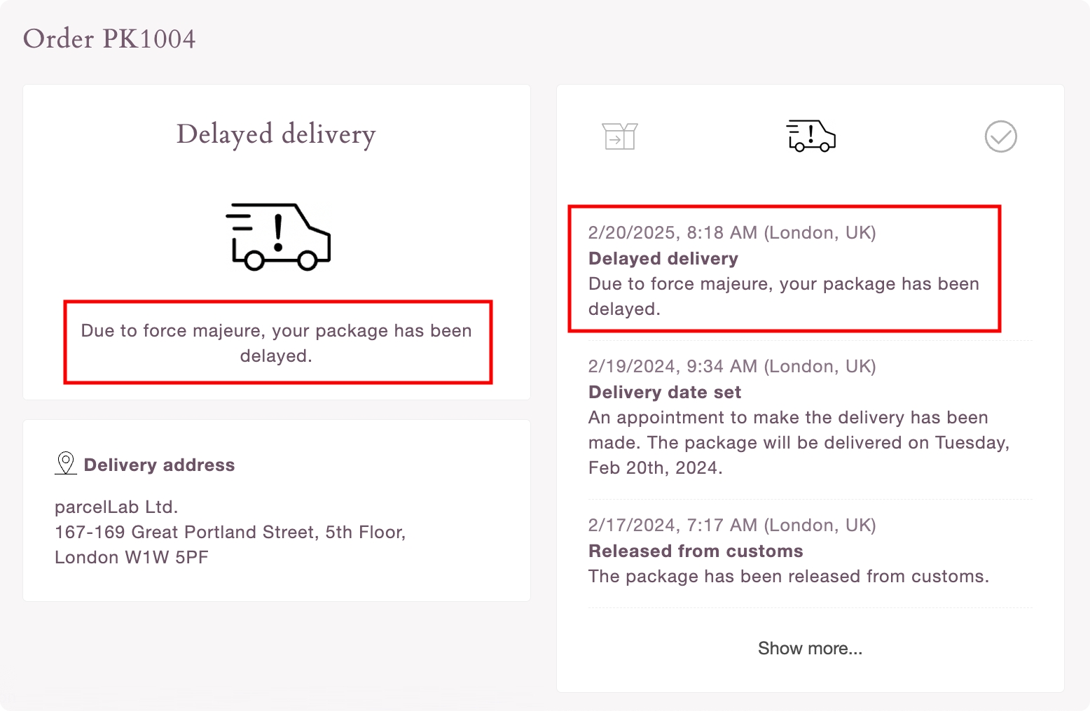 Force majeure delay on the Order Status page