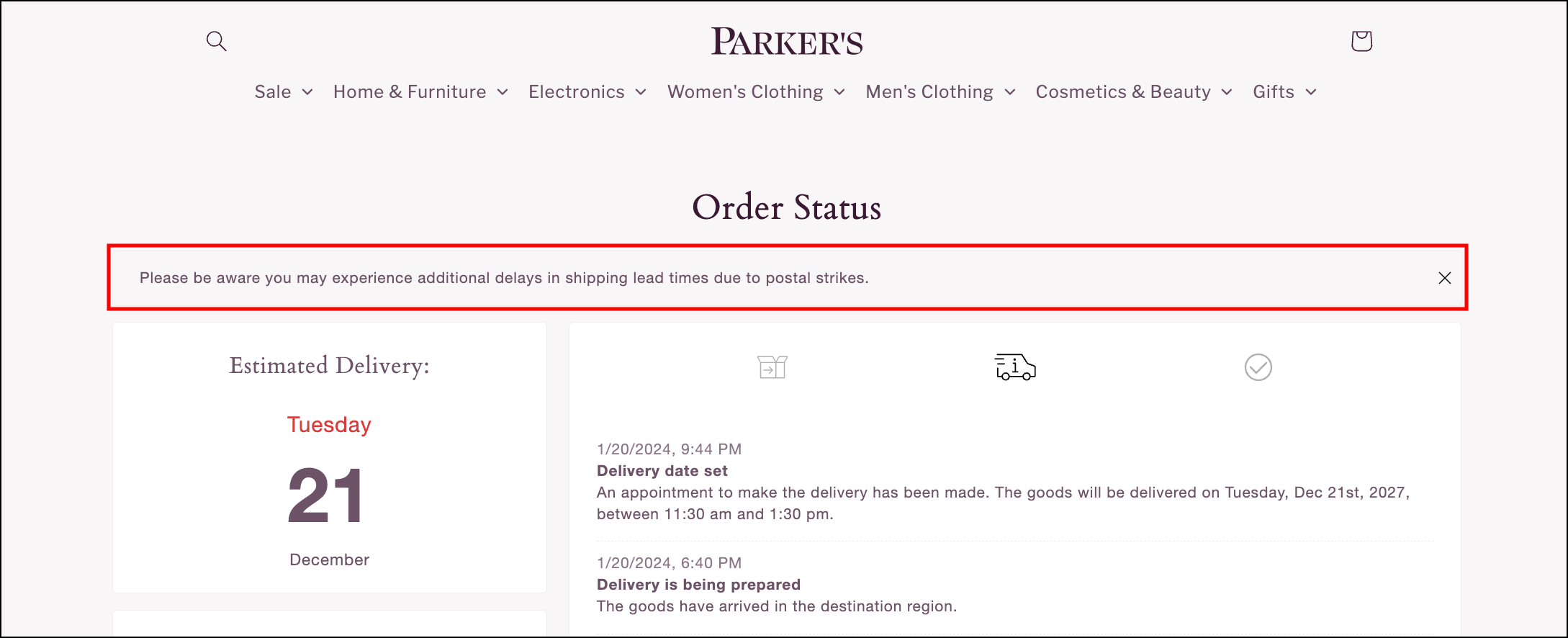 Order Status page with a sample note that reads "please be aware you may experience additional due to postal strikes"