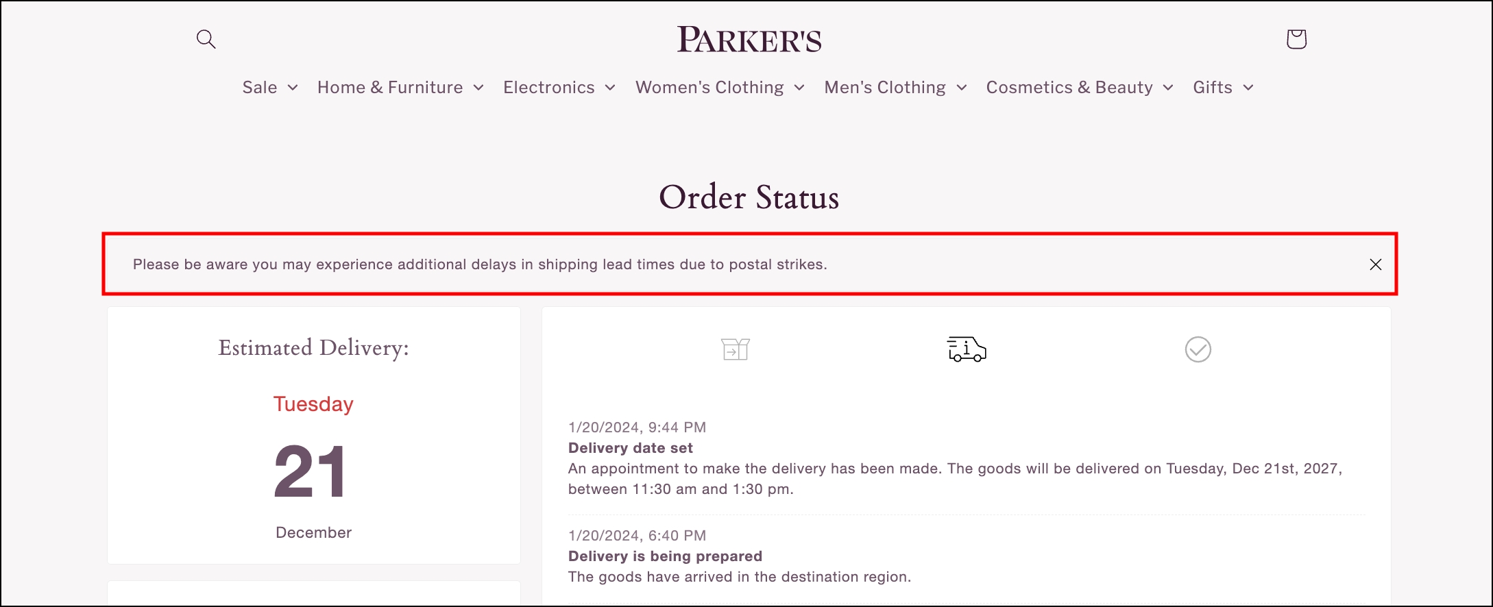 Order Status page with a sample note that reads "please be aware you may experience additional due to postal strikes"
