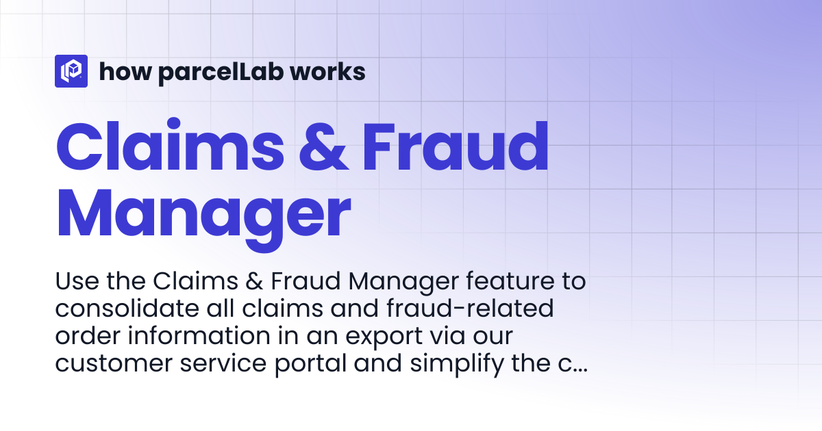 Claims Manager | how parcelLab works