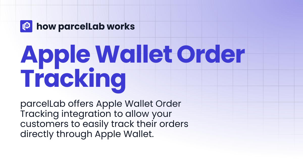 Apple Wallet Order Tracking | how parcelLab works